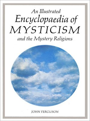 cover image of An Illustrated Encyclopaedia of Mysticism